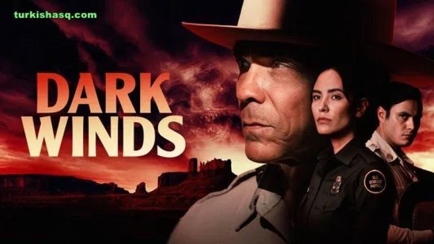 مسلسل Dark Winds الموسم الثالث الحلقة 4