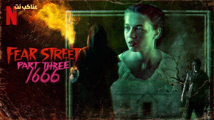 فيلم Fear Street Part Three: 1666 2021 مترجم
